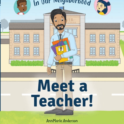 Meet a Teacher in Our Neighborhood Library Edition