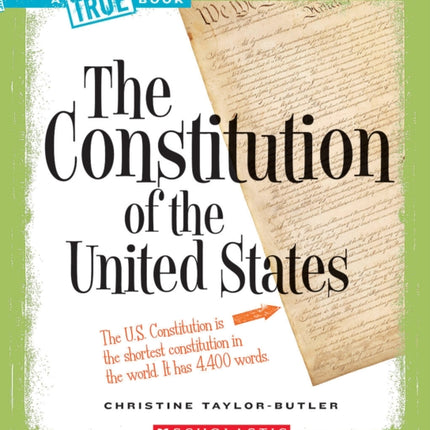 The Constitution of the United States (a True Book: American History)