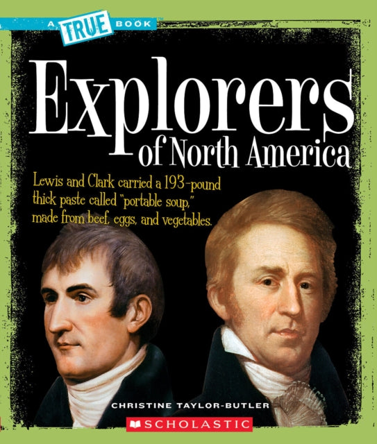 Explorers of North America (a True Book: American History)