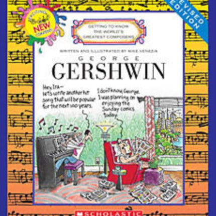 George Gershwin (Revised Edition) (Getting to Know the World's Greatest Composers)