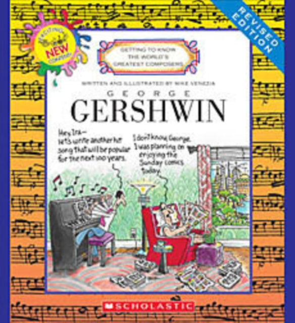 George Gershwin (Revised Edition) (Getting to Know the World's Greatest Composers)