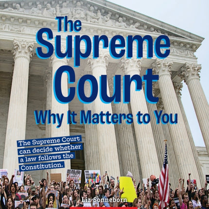 The Supreme Court Why It Matters to You a True Book Why It Matters