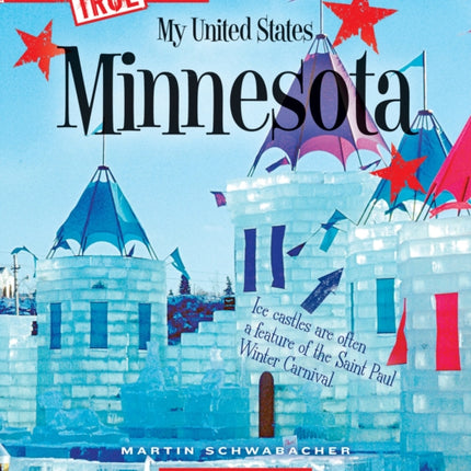 Minnesota (a True Book: My United States)