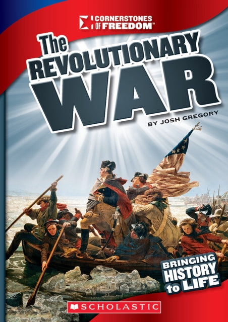 The Revolutionary War (Cornerstones of Freedom: Third Series)