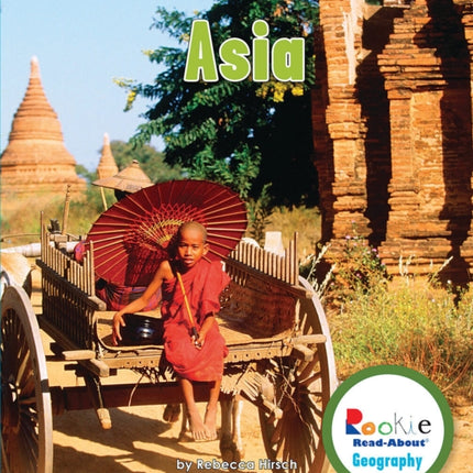 Asia (Rookie Read-About Geography: Continents)