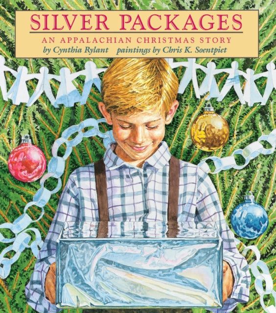 Silver Packages Appalachian Christmas Story An Appalachian Christmas Story