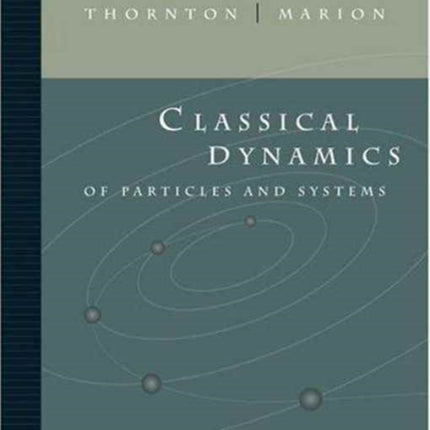 Classical Dynamics of Particles and Systems