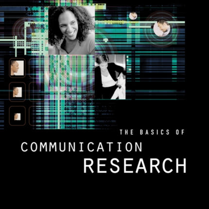 The Basics of Communication Research (with InfoTrac)