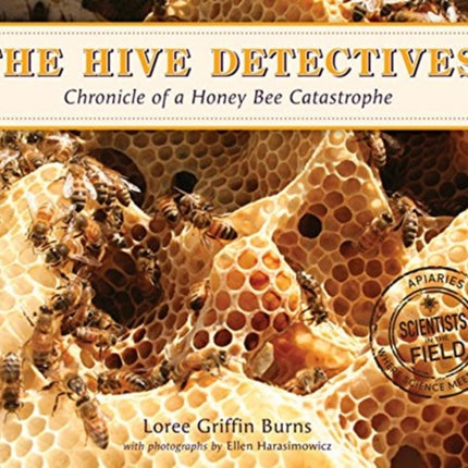 Hive Detectives: Chronicle of a Honey Bee Catastrophe