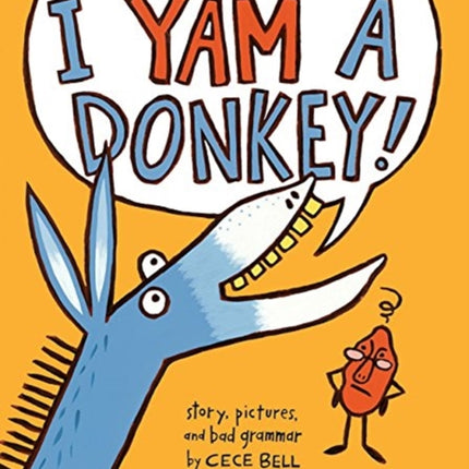 I Yam a Donkey!