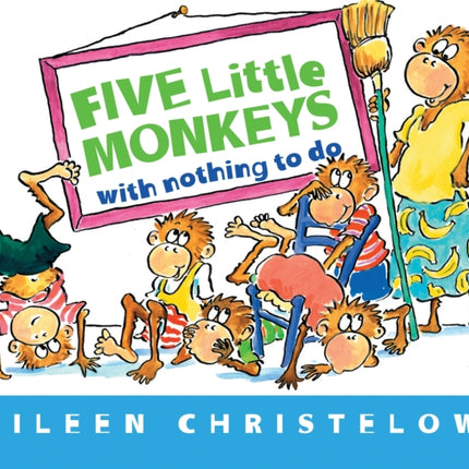 Five Little Monkeys with Nothing to Do Five
