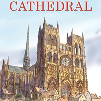 Cathedral: A Caldecott Honor Award Winner