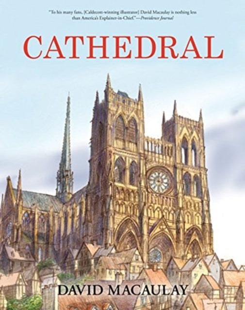 Cathedral: A Caldecott Honor Award Winner