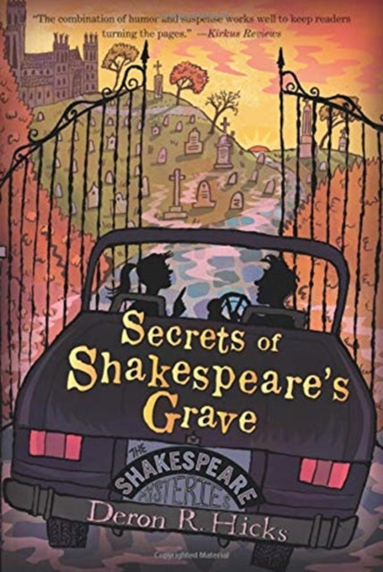 Secrets of Shakespeare's Grave: The Shakespeare Mysteries, Book 1