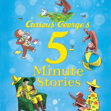 Curious George's 5-Minute Stories