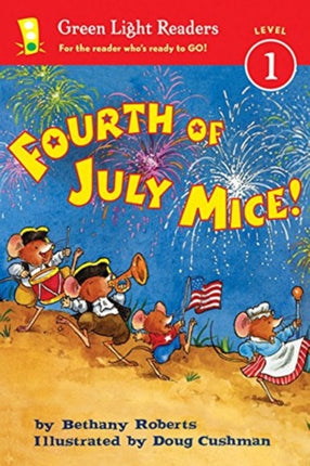 Fourth of July Mice!: Green Light Readers: Level 1