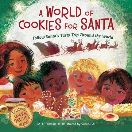 A World of Cookies for Santa: Follow Santa's Tasty Trip Around the World