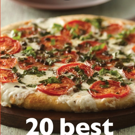 Betty Crocker 20 Best Pizza Recipes