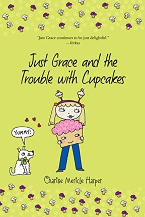 Just Grace and the Trouble with Cupcakes, Bk 10