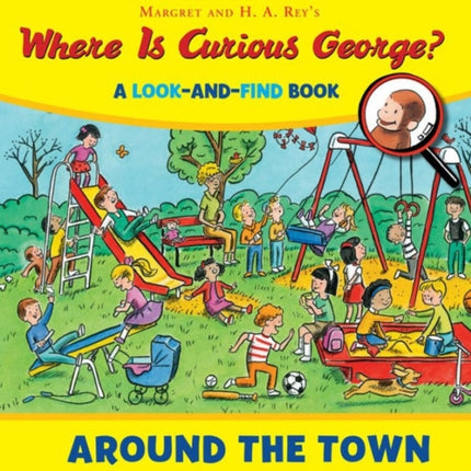 Where is Curious George Around the Town A