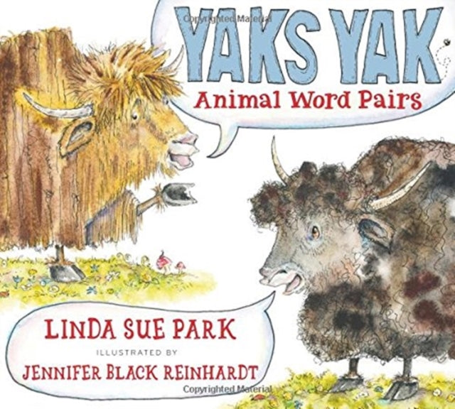 Yaks Yak: Animal Word Pairs