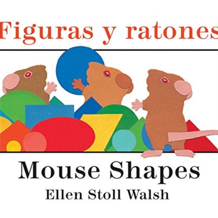 Mouse Shapes/Figuras Y Ratones: Bilingual English-Spanish