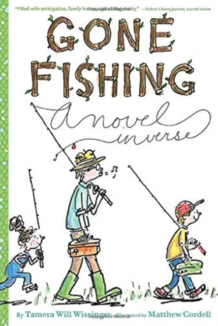 Gone Fishing: A Novel in Verse