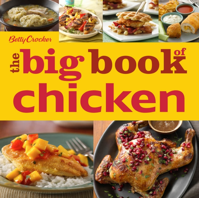 Betty Crocker The Big Book Of Chicken