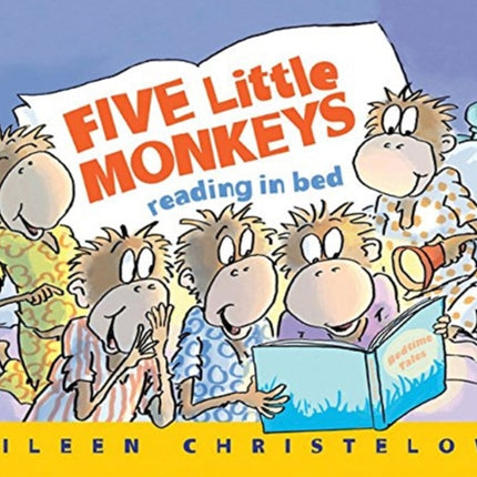 Five Little Monkeys Reading in Bed Five Little