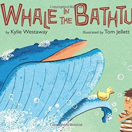 A Whale in the Bathtub