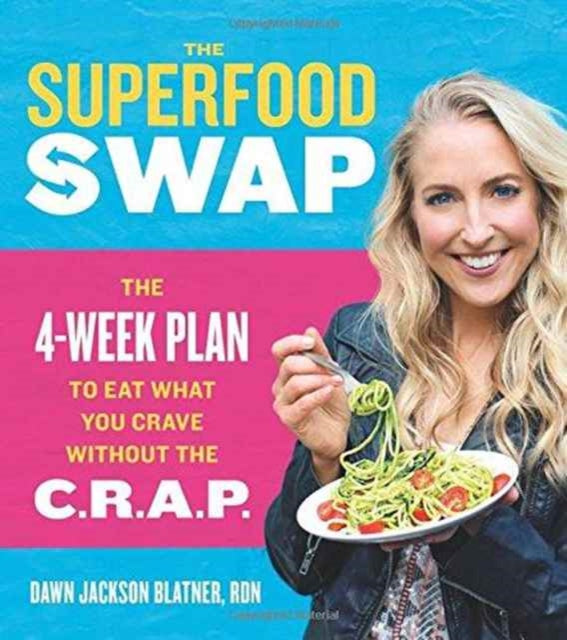 Superfood Swap, The