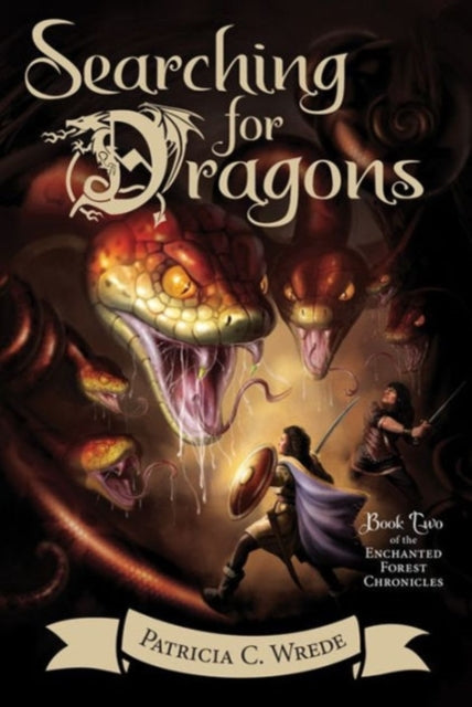 Searching for Dragons: Enchanted Forest Chronicles Book 2