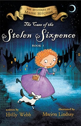 The Case of the Stolen Sixpence: The Mysteries of Maisie Hitchins Book 1