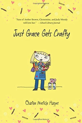 Just Grace Gets Crafty: Book 12