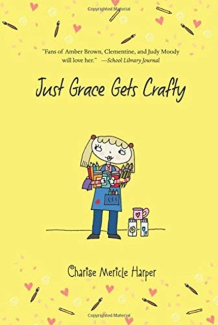 Just Grace Gets Crafty: Book 12