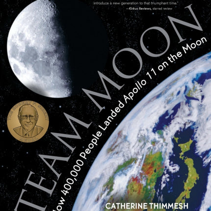 Team Moon: How 400,000 People Landed Apollo 11 on the Moon