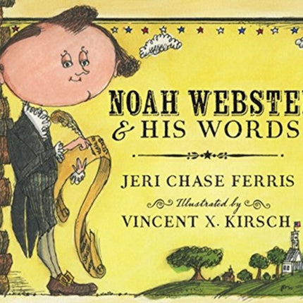 Noah Webster and His Words