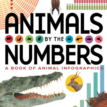 Animals by the Numbers: A Book of Infographics