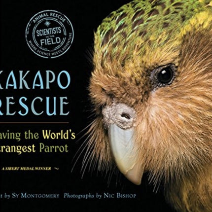 Kakapo Rescue: Saving the World's Strangest Parrot