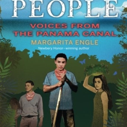 Silver People: Voices from the Panama Canal