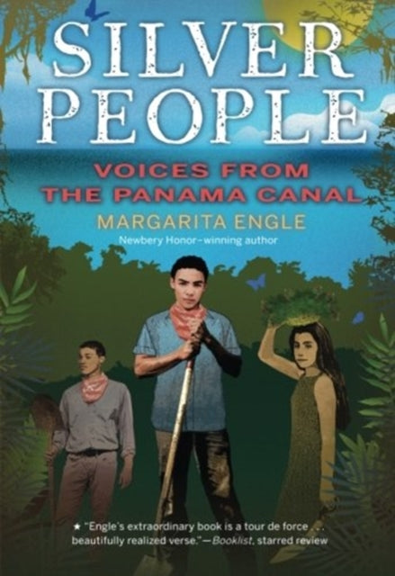 Silver People: Voices from the Panama Canal