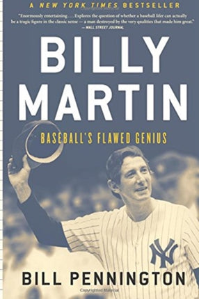 Billy Martin: Baseball's Flawed Genius