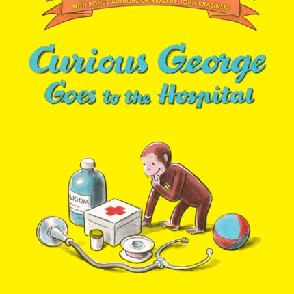 Curious George Goes to the Hospital (Special Edition)