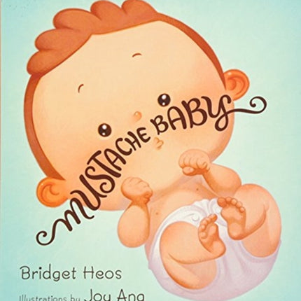 Mustache Baby Board Book