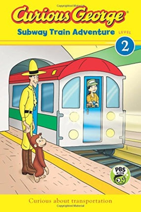 Curious George Subway Train Adventure Cgtv Reader