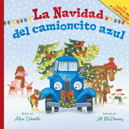 La Navidad del Camioncito Azul: Little Blue Truck's Christmas (Spanish Edition): A Christmas Holiday Book for Kids