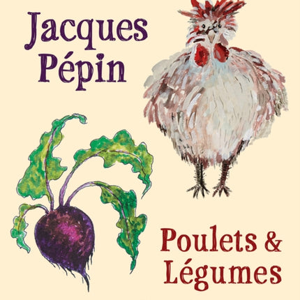 Jacques Penpin Poulets & Legumes