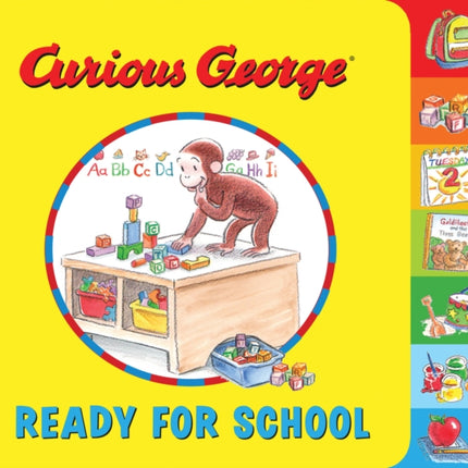 Curious George: Ready for School Tabbed Board Book