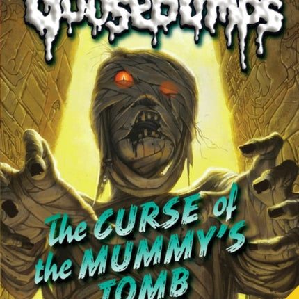 Curse of the Mummys Tomb Classic Goosebumps 6