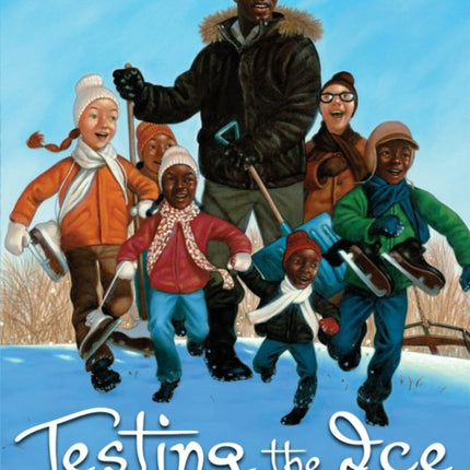 Testing the Ice A True Story about Jackie